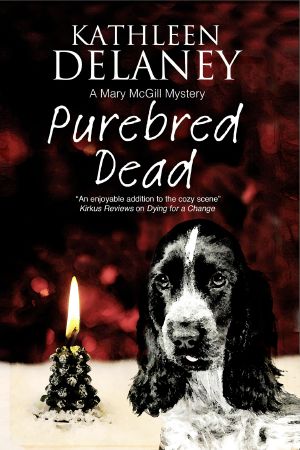 [Mary McGill Dog Mystery 01] • Purebred Dead